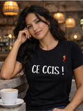 T-shirt “Ce Ccis!"