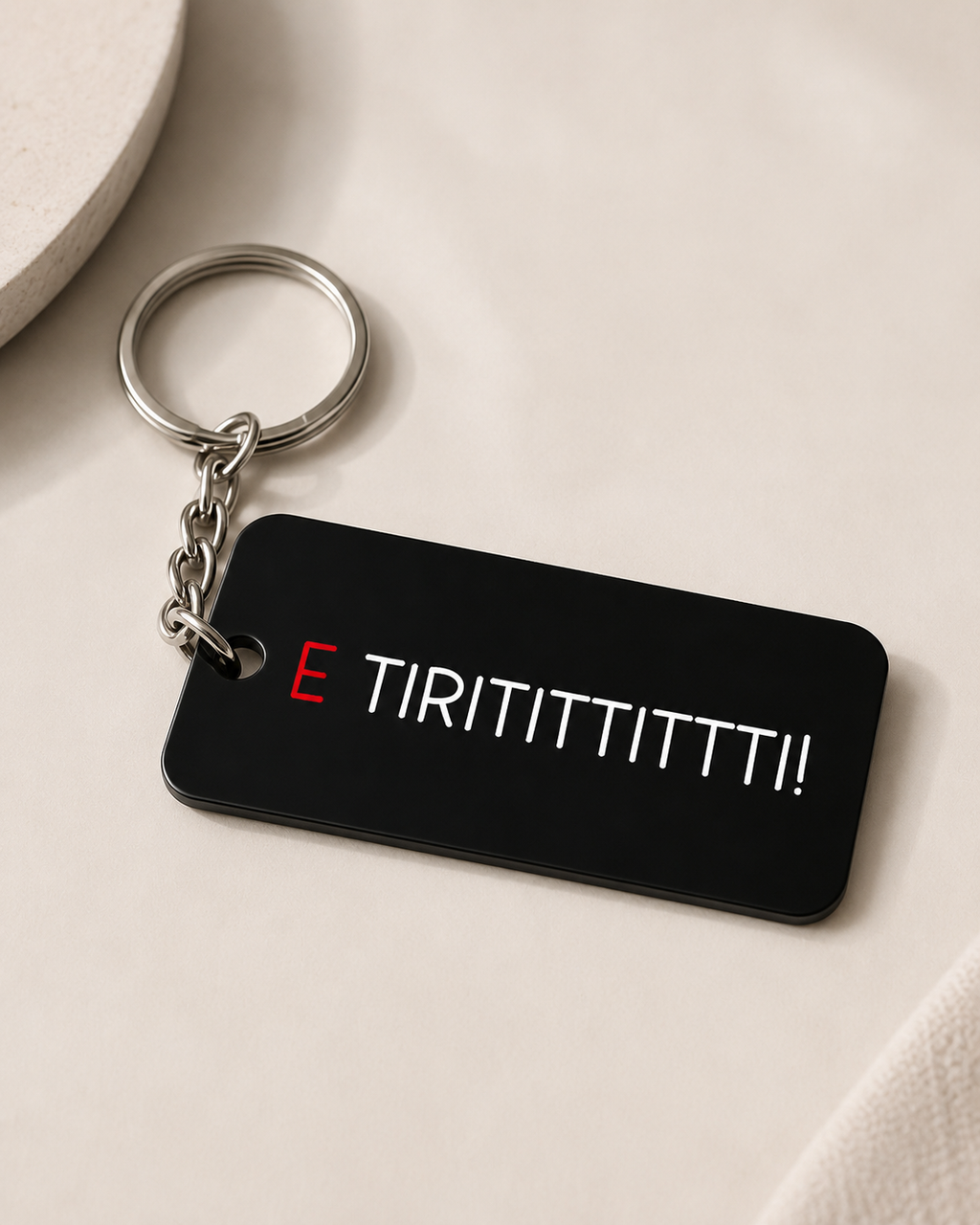 Portachiavi "E Tiritittitti" – Sciò Sciò Ciucciuè
