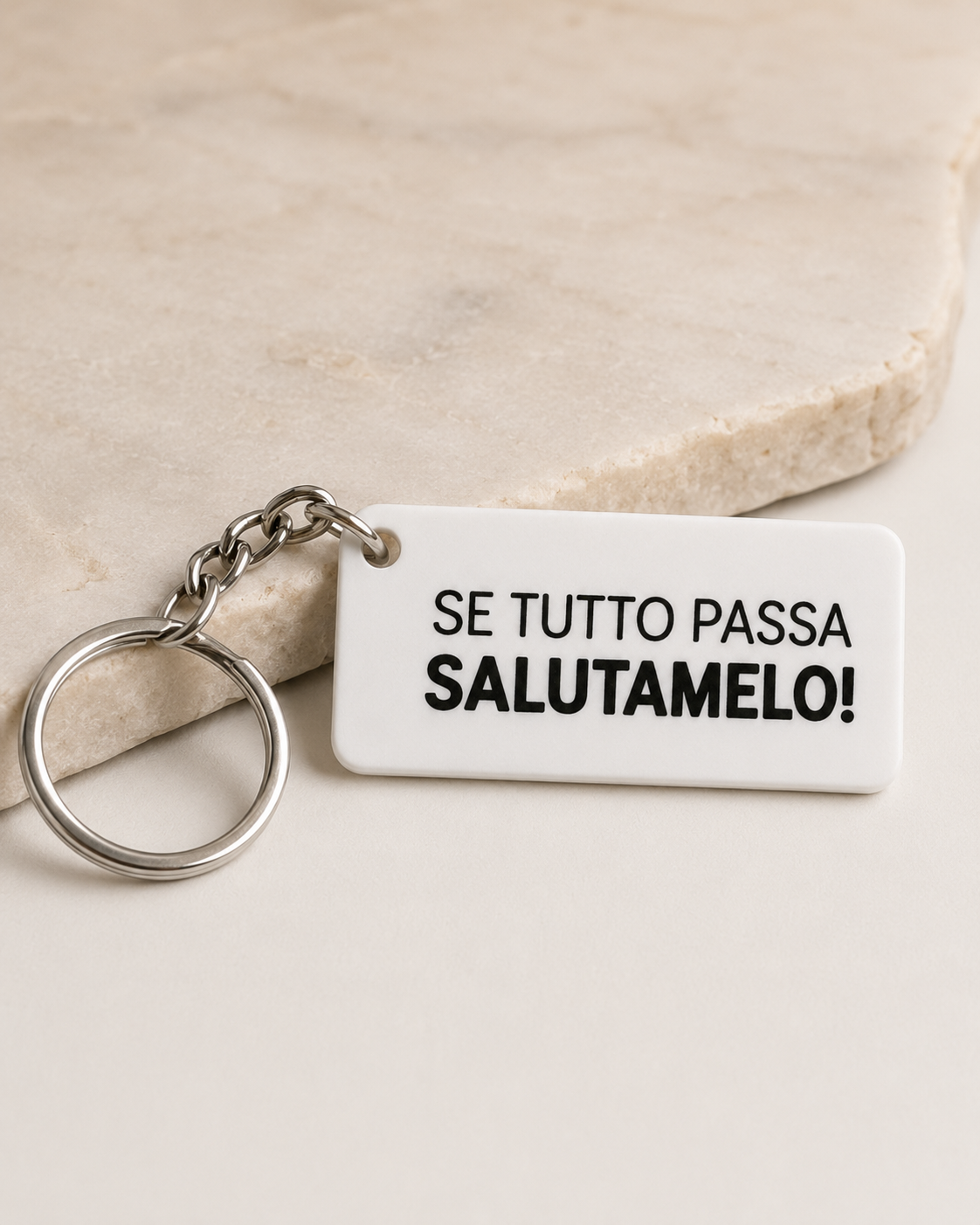 Portachiavi Se tutto passa salutamelo