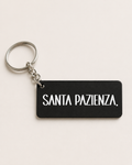 Portachiavi "Santa Pazienza" – Sciò Sciò Ciucciuè